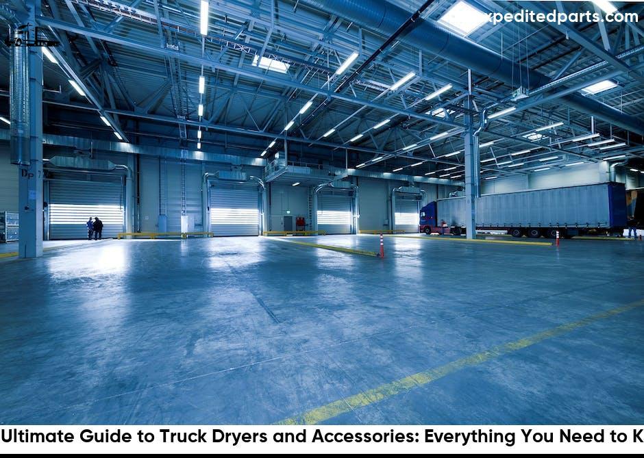 Truck Dryers And Accessories